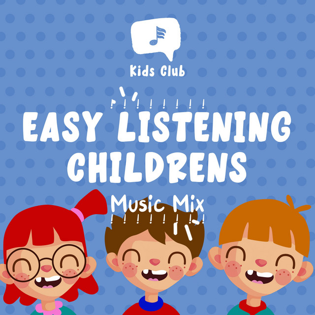 Easy Listening for Kids